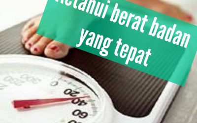 cara mengetahui berat badan yang tepat